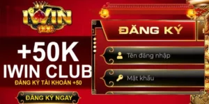 Mẹo thông minh để Đăng ký Iwin diễn ra thuận lợi